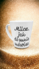 Kubek ceramiczny z nadrukiem latte 350 ml prezent Milcz, jak do mnie mówisz